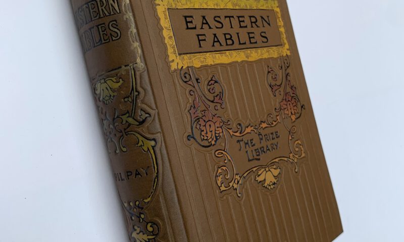 Eastern Fables, or the Fables of Pilpay