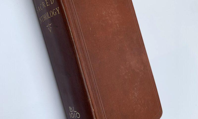 The Sacred Anthology: a Book of Ethnical Scriptures